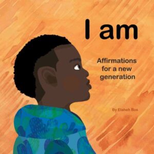 I AM - Affirmations for a New Generation