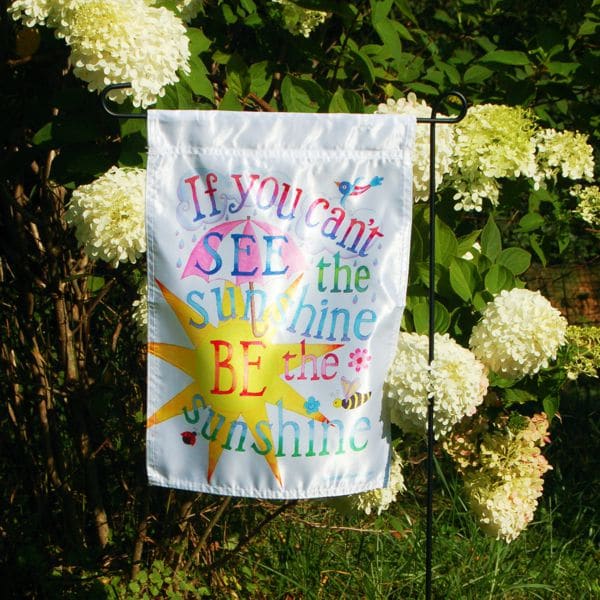 Be the Sunshine garden flag