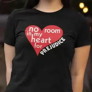 No Room for Prejudice Women's T - closeup