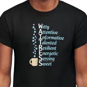 A Waitress' Qualities T-shirt in Black