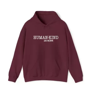 Human Kind- Let's Be Both, Sweatshirt in Maroon