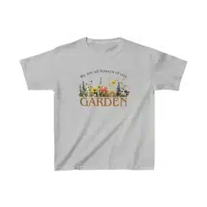 We are all Flowers of one Garden Kid's shirt - sport gray