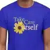 Take Care of Yourself Flower T-shirt