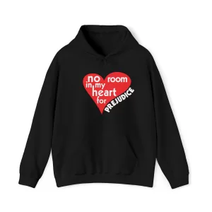 No Room in My Heart for Prejudice Hooded Sweatshirt in Black