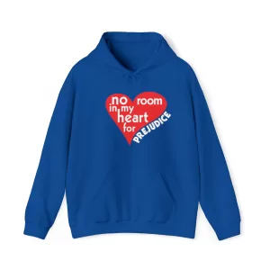 No Room in My Heart for Prejudice Hooded Sweatshirt in Royal