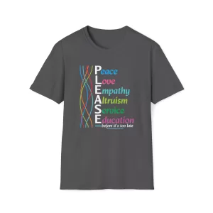 PLEASE – Peace, Love & Empathy T-Shirt - Charcoal Gray