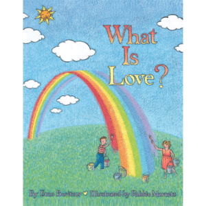 What is Love? by Etan Boritzer - cover