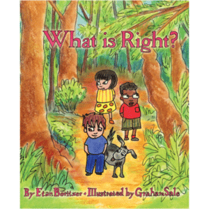 What is Right? by Etan Boritzer - cover
