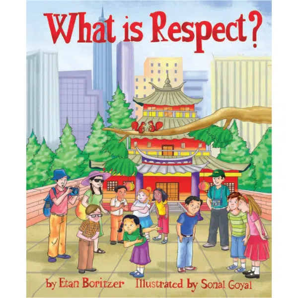 What is Respect? by Etan Boritzer - cover