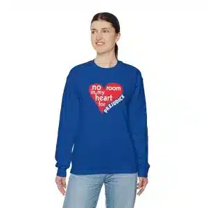 No Room in My Heart for Prejudice Crewneck Sweatshirt - Royal Blue