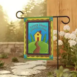 Every Heart Deserves a Home Garden, Door & House Banner 12" x 18"