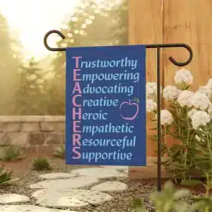 A Teacher’s Qualities Garden & House Flag 12" x "18
