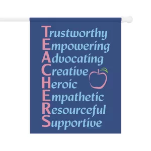 A Teacher’s Qualities Garden & House Flag 24.5" x 32"