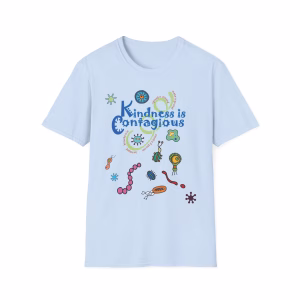 Kindness is Contagious in Light Blue
