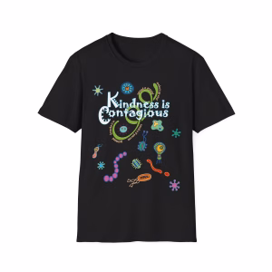 Kindness is Contagious - Black