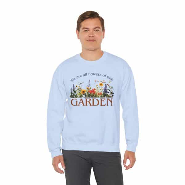 We Are All Flowers of One Garden Sweatshirt - Light Blue