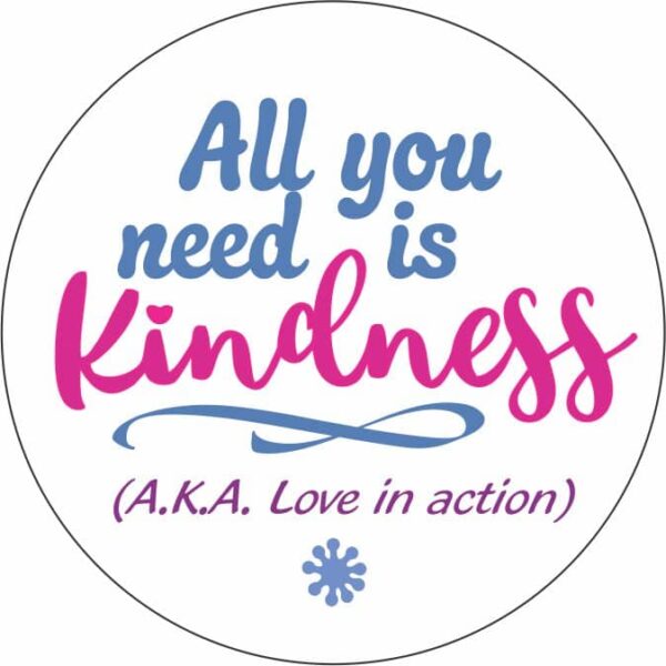 All you need is Kindness design