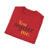 You Matter to Me T-Shirt - Red