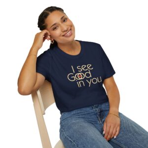 I see Good/I see God in you T-Shirt - Navy