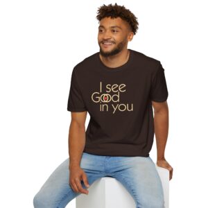 I see Good/I see God in you T-Shirt - Dark Chocolate