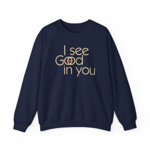 I See Good/God in You Sweatshirt in Navy
