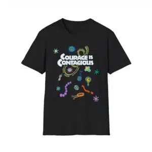 Courage is Contagious Softstyle T-Shirt – Black