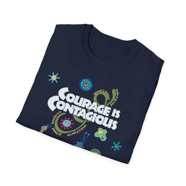 Courage is Contagious Softstyle T-Shirt - A Shirt for the Times - Image 8