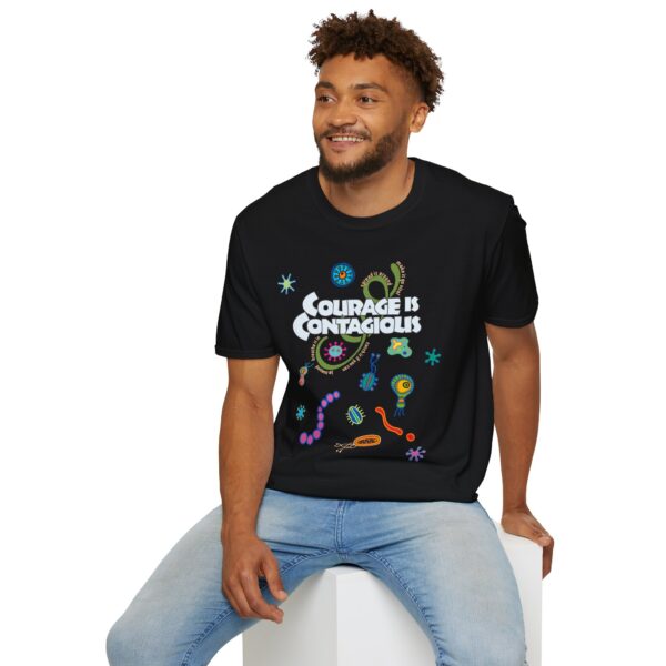Courage is Contagious Softstyle T-Shirt - A Shirt for the Times - Image 3