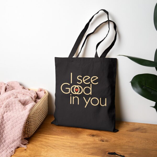 I See Good/God in You Cotton Tote Bag - Black