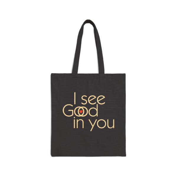 I See Good/God in You Cotton Tote Bag - Black