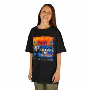Who Am I NOT to Change the World – Kids Tee - Who Am I NOT to Change the World – Kids Tee - Black