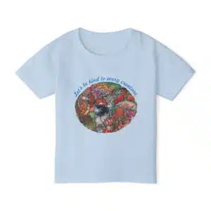Let’s Be Kind to Every Creature Toddler T-shirt - Light Blue
