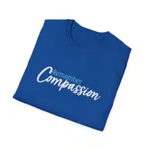 Remember Compassion T-Shirt - Royal Blue