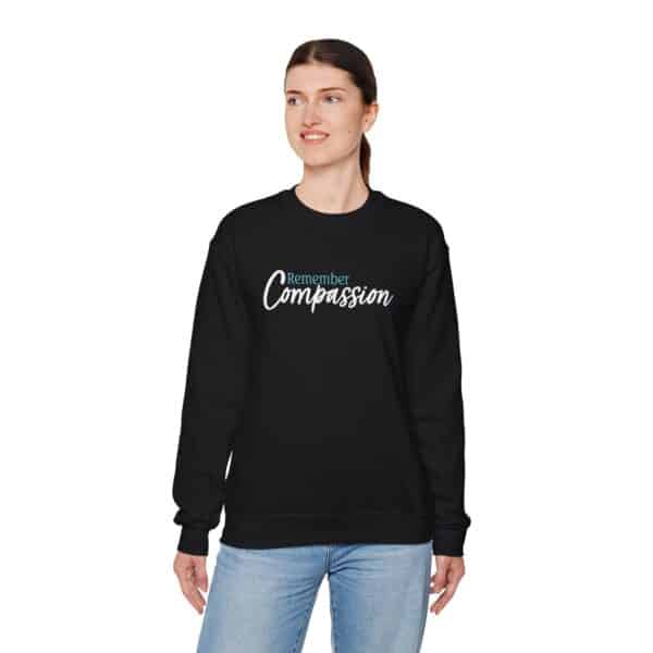 Remember Compassion Sweatshirt - Black