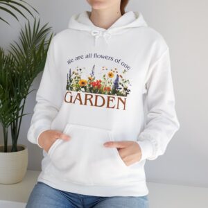 We are all flowers of one Garden - Hooded Sweatshirt - White