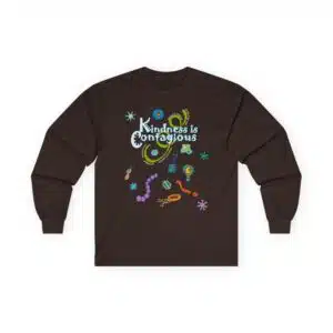 Kindness is Contagious LS T-shirt - Dark Chocolate