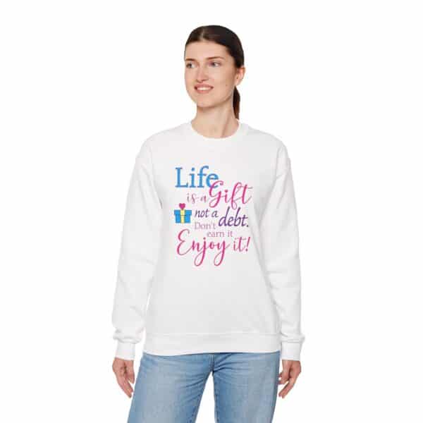 Life is a Gift Sweatshirt - Image 4