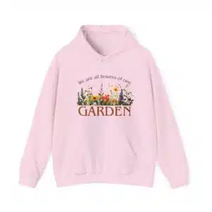 We are all flowers of one Garden - Hooded Sweatshirt - Light Pink