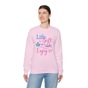 Life is a Gift Sweatshirt - Light Pink