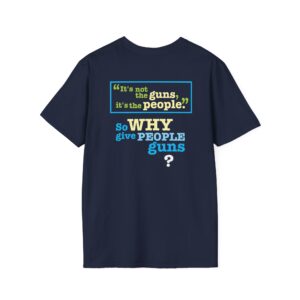 Why Guns - printed on back navy