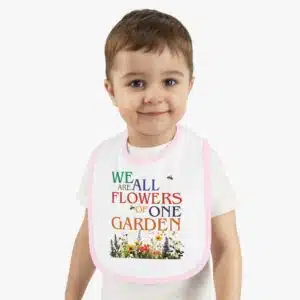 We are all Flowers of on Garden - baby bib with pink trim
