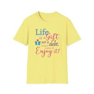 Life is a Gift T-Shirt - Cornsilk
