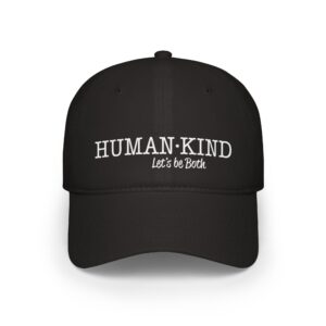 Human*Kind – Let’s be both – Low Profile Cap - Black