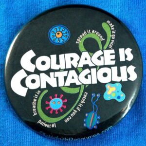 Courage is Contagious button or magnet