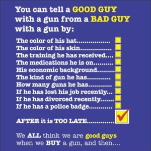 Is that a Good Guy or a Bad Guy with a GUN? T-shirt