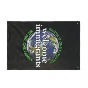 Welcome Immigrants Double Sided Flag - Back