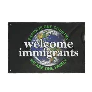 Welcome Immigrants Double Sided Flag - Front