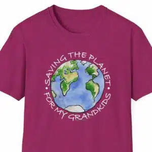 “Saving the Planet for My Grandkids” T-Shirt