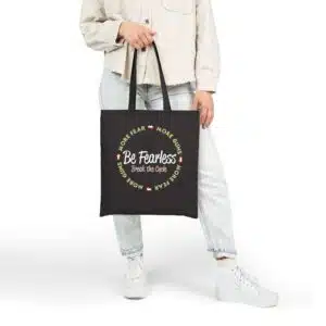 Be Fearless Tote Bag - Black