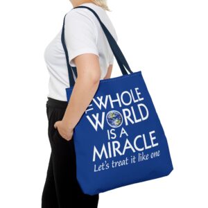 Love Your Mother / The Whole World is a Miracle Tote Bag - 18" x 18"